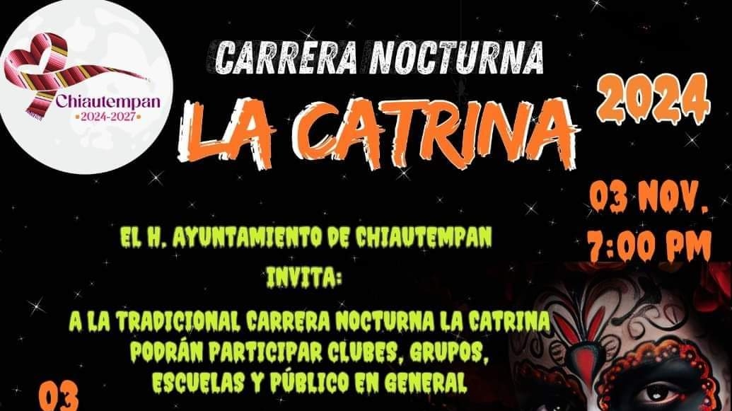 La carrera nocturna de “La Catrina” se llevará a cabo en Chiautempan