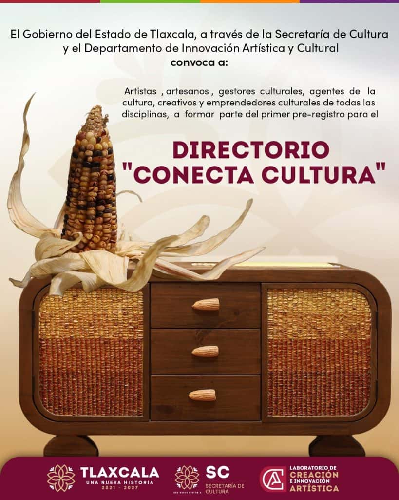 El Gobierno del Estado de Tlaxcala invita a artistas, gestores culturales y emprendedores culturales a participar en el Directorio "Conecta Cultura".