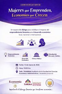 Emprendimiento femenino, desarrollo económico y políticas públicas en un conversatorio sobre mujeres emprendedoras en Tlaxcala.