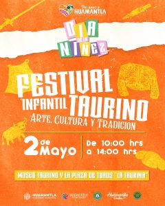 Cartel del Festival Infantil Taurino en Huamantla, con colores vibrantes y elementos relacionados con la cultura taurina y la infancia, promoviendo un evento cultural en Tlaxcala.