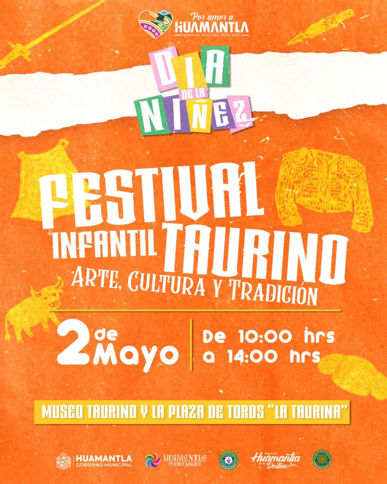 Cartel del Festival Infantil Taurino en Huamantla, con colores vibrantes y elementos relacionados con la cultura taurina y la infancia, promoviendo un evento cultural en Tlaxcala.